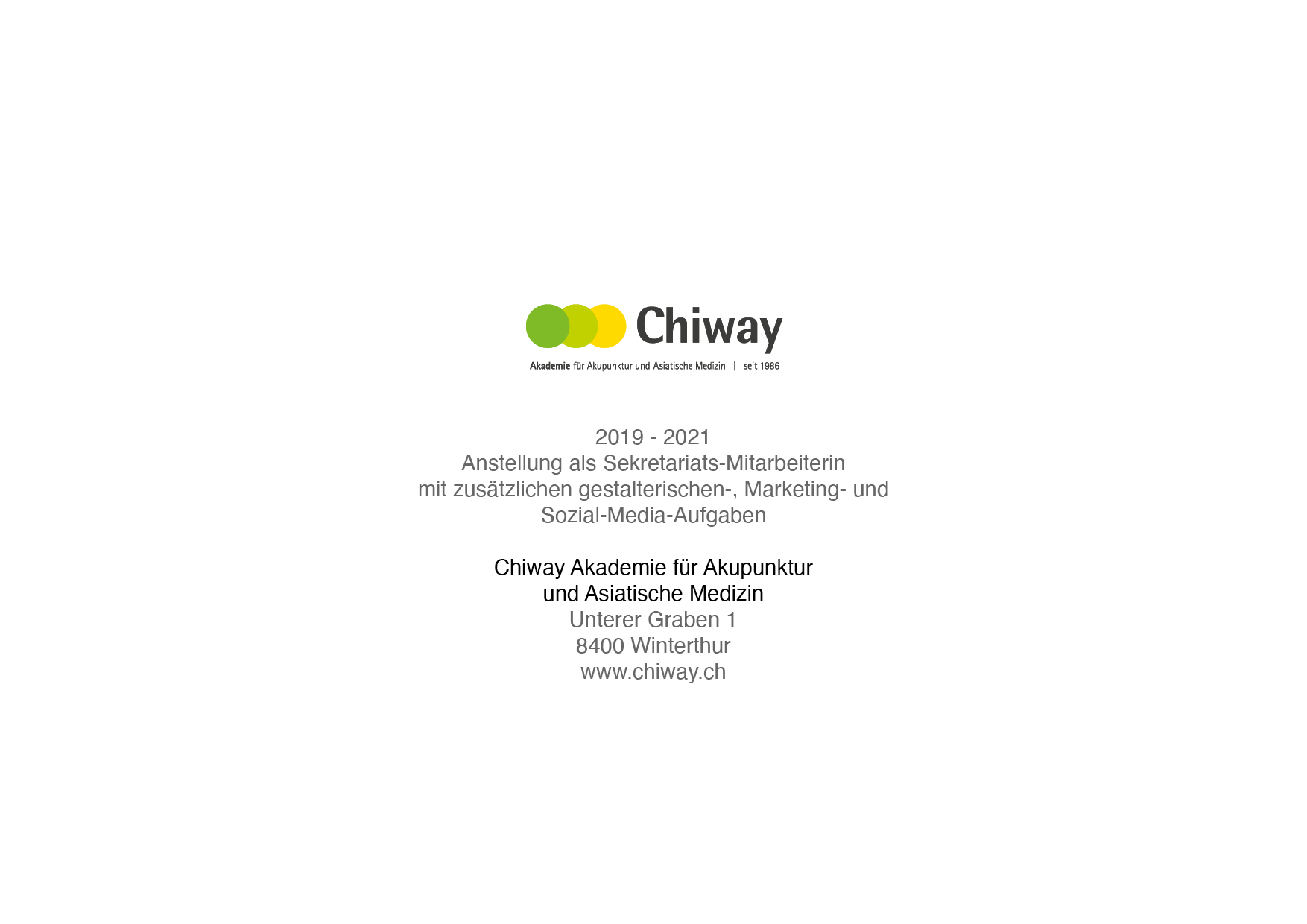 Chiway Akademie | 2019 - 2021 | 2 Jahre | 30% - 80%